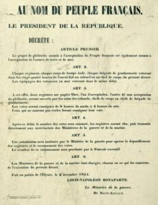 Le matin du 2 décembre 1851, Louis-Napoléon Bonaparte, alors Président de la République Française depuis 3 ans, édicte six décrets et conserve le pouvoir à quelques mois de la fin de son mandat, alors que la constitution de la 2ème République lui interdisait de se représenter. C’est le coup d’état.